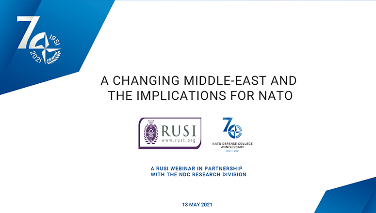 A Changing Middle-East and implications for NATO – A RUSI webinar in partnership with NDC Research Division