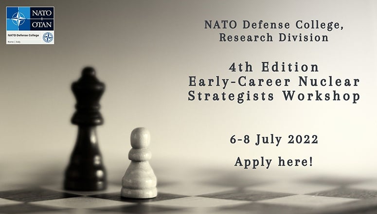 Call for Applications 4th Edition of the Early-Career Nuclear Strategists’ Workshop
-  6-8 July 2022

